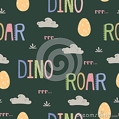 Seamless pattern with lettering DINO ROAR, with cute clouds, plants, dinosaur eggs Vector Illustration